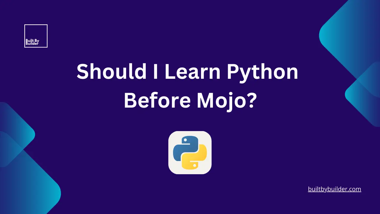 Should I Learn Python Before Mojo?