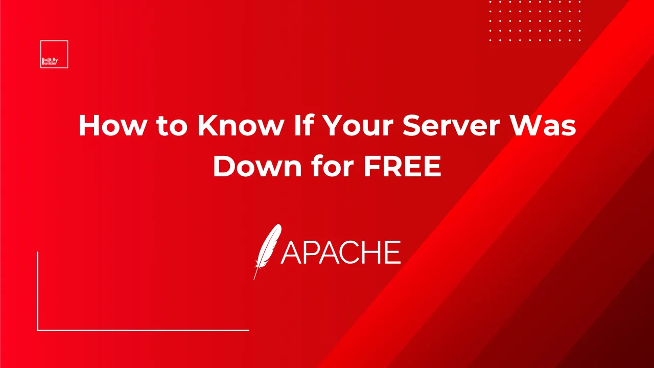 How to Know If Your Server Was Down for FREE Apache2